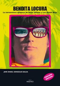 Bendita locura, de González Balsa, José Ángel | portada del libro
