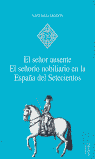 El señor ausente, de Aragón, Santiago | portada del libro