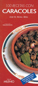100 recetas con caracoles, de Morell Bitrià, Josep M. | portada del libro