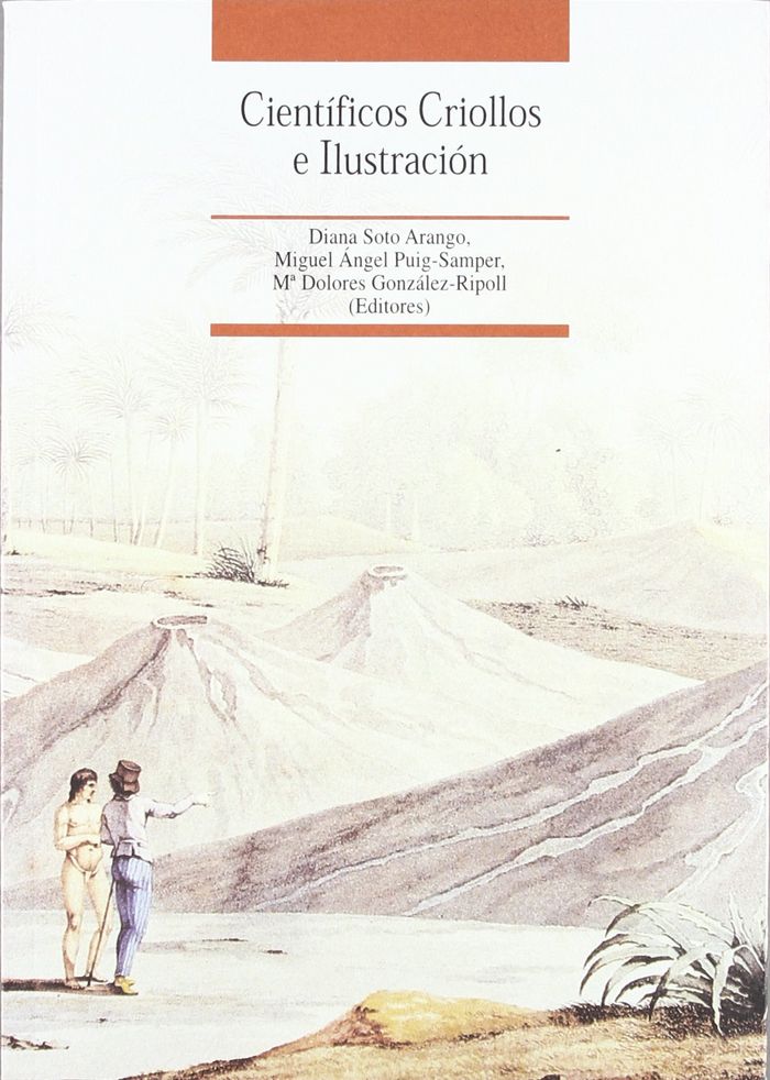 Científicos criollos e Ilustración, de Soto Arango, Diana | portada del libro