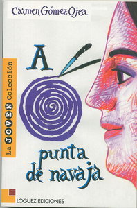 A punta de navaja, de Gómez Ojea, Carmen | portada del libro