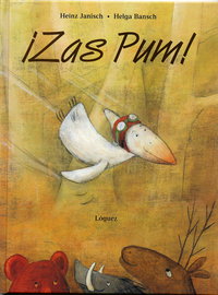 ¡Zas Pum!, de Janisch, Heinz | portada del libro