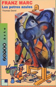 Franz Marc: Los potros azules, de David, Thomas | portada del libro