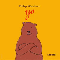 Yo, de Waechter, Philip | portada del libro