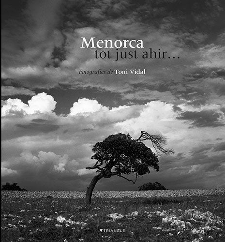 Menorca, tot just ahirà, de Vidal Miquel, Toni | portada del libro
