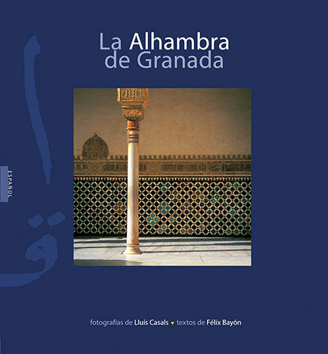 La Alhambra de Granada, de Casals Coll, Lluís | portada del libro
