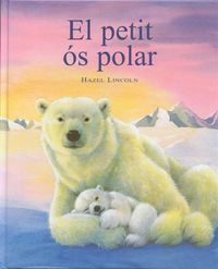 PETIT OS POLAR, EL, de LINCOLN | portada del libro
