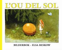 L'ou del sol, de Bescow, Elsa | portada del libro