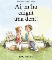 Ay m'ha caigut una dent!, de Roda | portada del libro