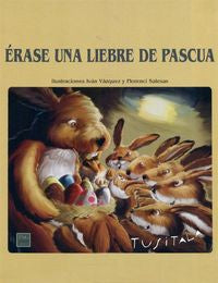 Erase una liebre de pascua, de Vazquez | portada del libro
