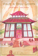 Viaje a Bigu Gompa, de Jesús | portada del libro