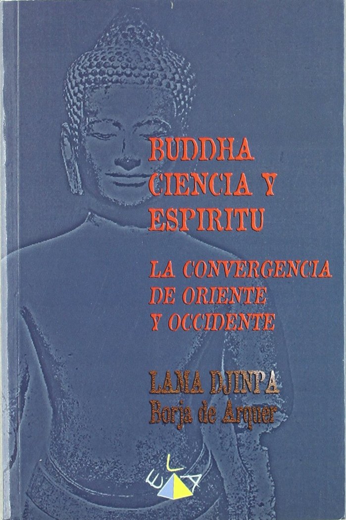 BUDA, CIENCIA Y ESPIRITU, de ARQUER, BORJA DE | portada del libro