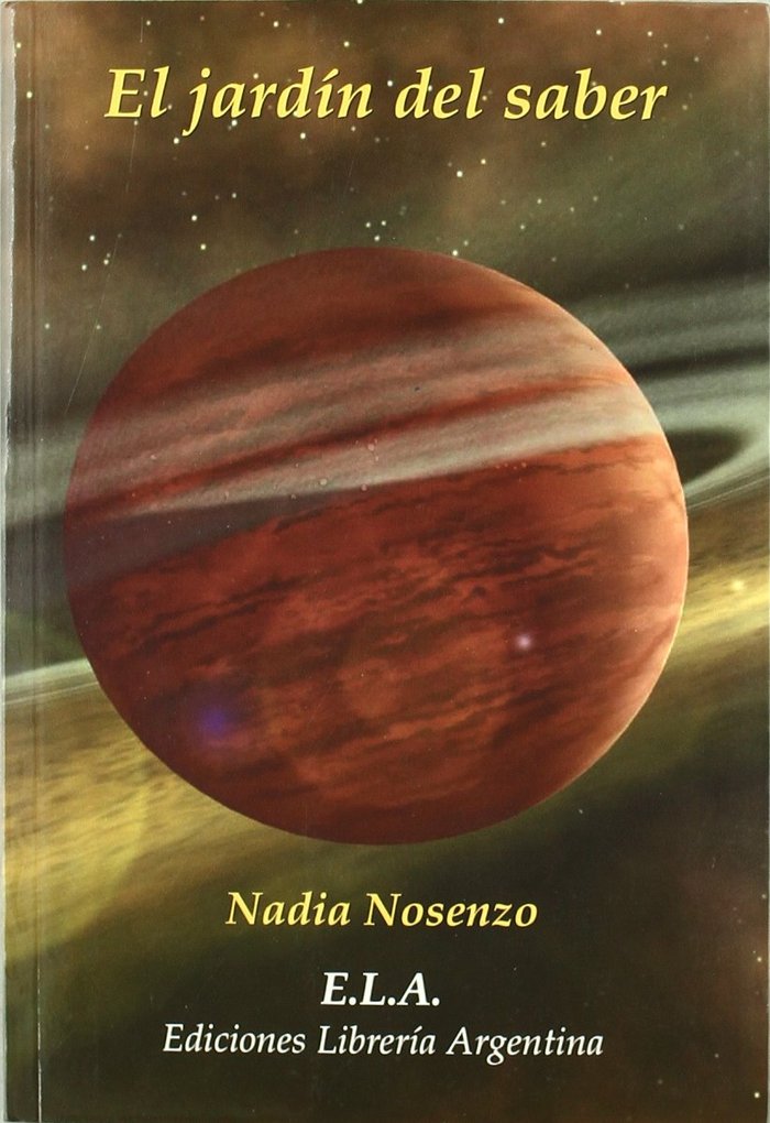 JARDIN DEL SABER, EL, de NOSENZO, NADIA | portada del libro