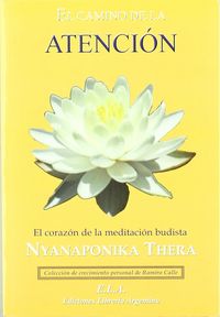 El camino de la meditación: el corazón de la meditación budista, de NYANAPONIKA | portada del libro