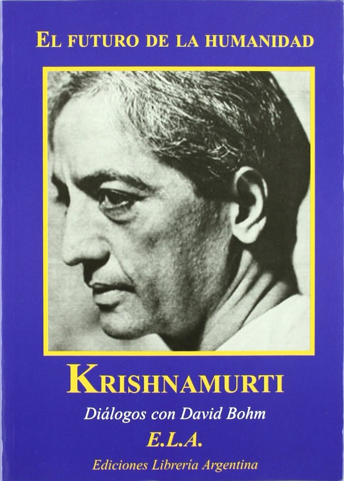 FUTURO DE LA HUMANIDAD-LIBRO+DVD, de KRISHNAMURTI | portada del libro