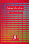 Guía de coloraciones, de Gallego, Rosa | portada del libro