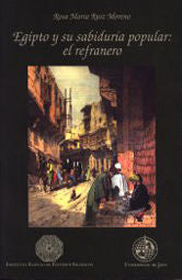 EGIPTO Y SU SABIDURIA POPULAR, de RUIZ MORENO, ROSA MARIA | portada del libro