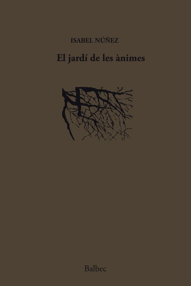 El Jardí de les ànimes, de Núñez, Isabel Núñez | portada del libro