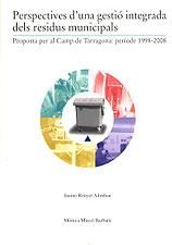 Perspectives d'una gestió integrada dels residus municipals (1998-2008), de JAUME RENYER MÃNICA MASSO | portada del libro