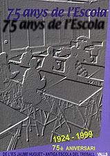 75 ANYS DE L'ESCOLA, 1924-1999, de DIVERSOS | portada del libro