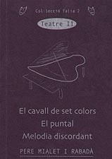 CAVALL DELS SET COLORS, EL, de MIALET RABADA, PERE | portada del libro