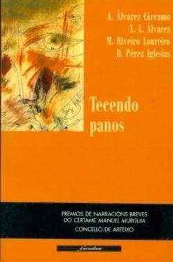 Tecendo panos, de Álvarez Cáccamo, Alfonso | portada del libro
