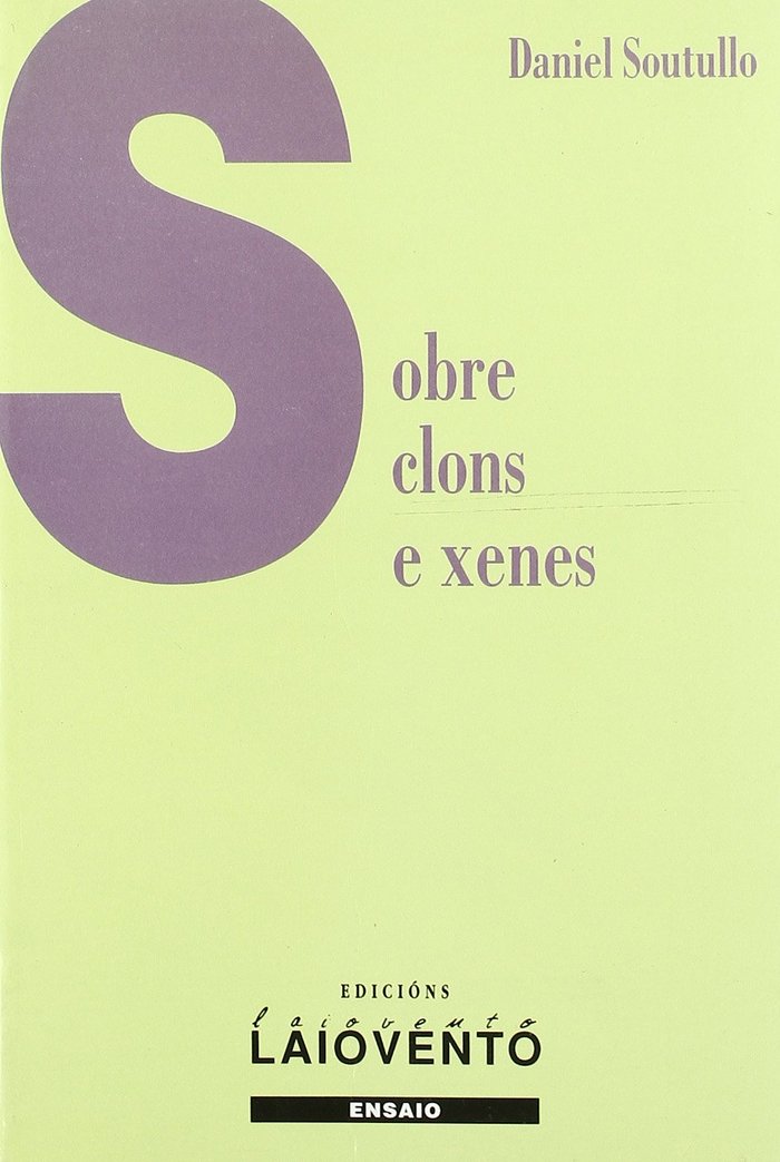 Sobre clons e xenes, de Soutullo, Daniel | portada del libro