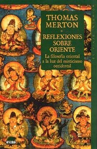 Reflexiones sobre Oriente, de Merton | portada del libro