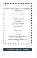 BIENIO RAMON MENENDEZ PIDAL (2018-2019): OBERTURA ACADEMICA, de Varios autores | portada del libro