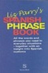 Liz Parry's Spanish phrase book, de PARRY | portada del libro