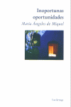 Inoportunas oportunidades, de MIQUEL | portada del libro