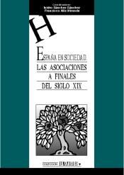 España en sociedad. Las asociaciones a finales del siglo XIX, de GRUPO DE ESTUDIO | portada del libro