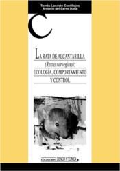 RATA DE ALCANTARILLA (RATTUS NORVEGICUS), LA, de LANDETE CASTILLEJOS | portada del libro