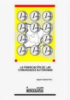 FINANCIACION DE LAS COMUNIDADES AUTONOMAS, LA, de GARCIA RICO | portada del libro