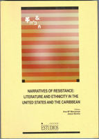 NARRATIVE DE RESISTANCE, LITERATURE AND ETNHICITY IN THE UNITED STATES AND THE CARIBBEAN, de BENITO SANCHEZ | portada del lib