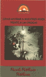 COMO AYUDAR A NUESTROS HIJOS FRENTE A LAS DROGAS, de MATELLANES | portada del libro