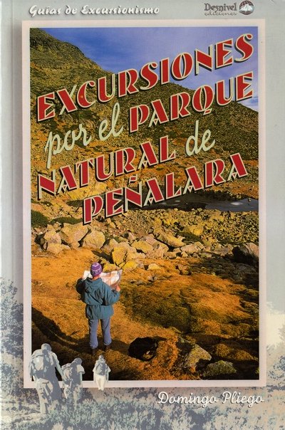 EXCURSIONES POR EL PARQUE NATURAL DE PEÑALARA, de PLIEGO VEGA | portada del libro