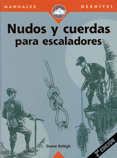 NUDOS Y CUERDAS PARA ESCALADORES, de RALEIGH | portada del libro