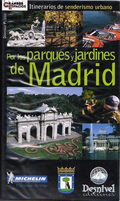 POR LOS PARQUES Y JARDINES DE MADRID, de PLIEGO | portada del libro