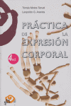 PRACTICA DE LA EXPRESION CORPORAL - 5ª EDICION, de MOTOS#ARANDA | portada del libro