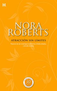 Atracción sin limites, de ROBERTS NORA | portada del libro