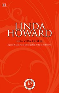 Una vida propia, de HOWARD LINDA | portada del libro