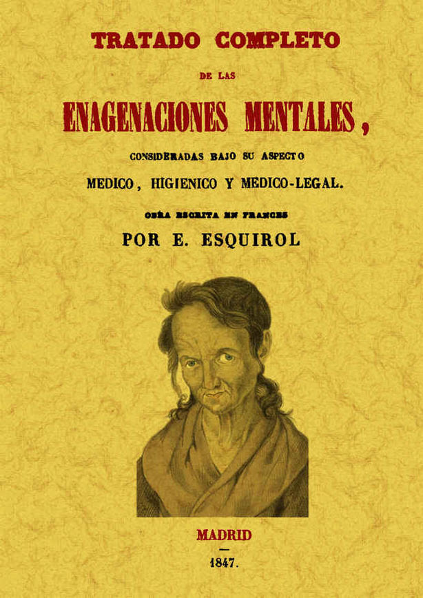 Tratado completo de las enagenaciones mentales, de Esquirol, Etienne-Dominique | portada del libro