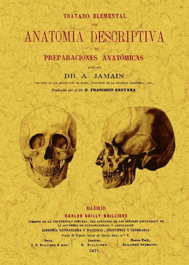 Tratado elemental de anatomia descriptiva y de preparaciones anatómicas., de Jamain, Alexandre | portada del libro