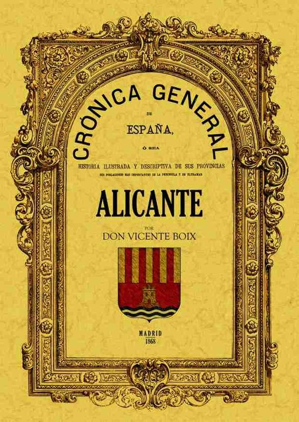 Crónica de la provincia de Alicante, de Boiz, Vicente | portada del libro