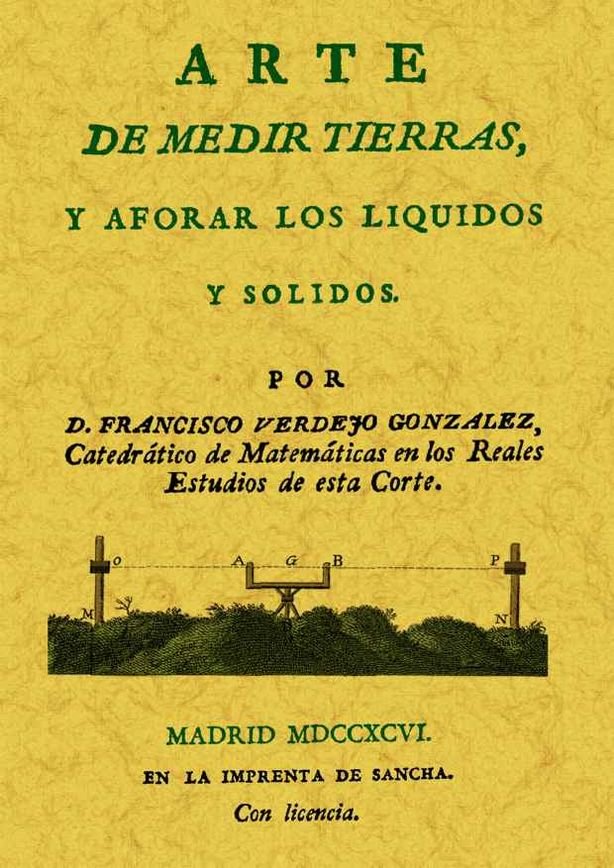 Arte de medir tierras y aforar los liquidos y solidos, de Verdejo Gonzalez, Francisco | portada del libro