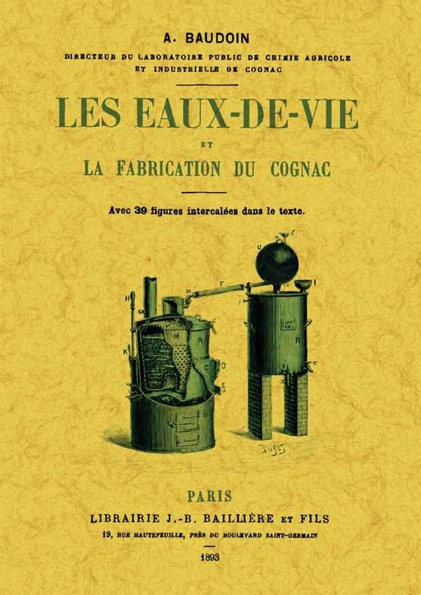 Les eaux-de-vie et la fabrication du cognac, de Baudoin, A. | portada del libro