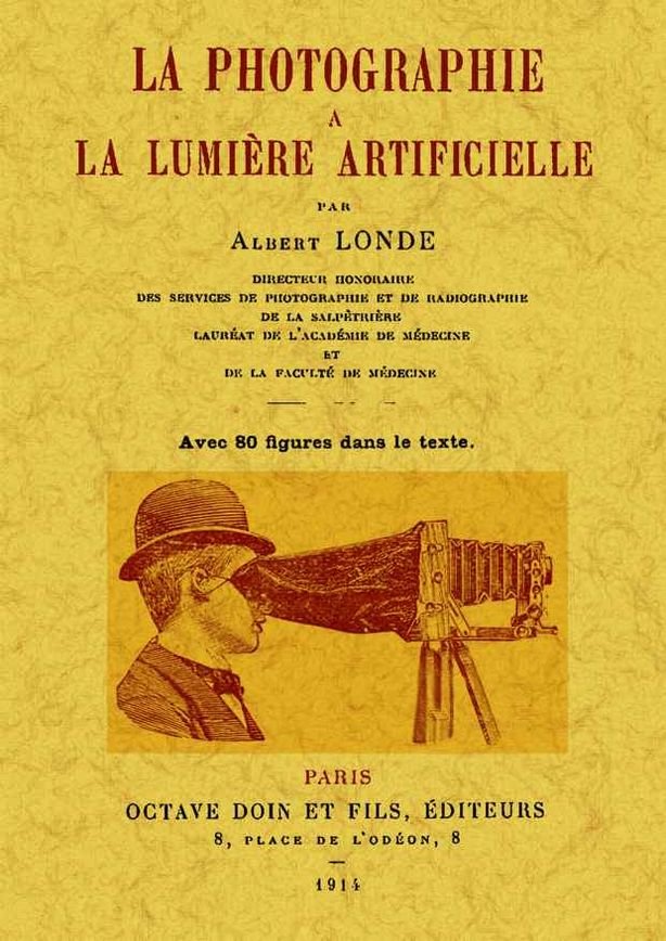 La photographie a la lumiere artificielle, de Londe, Albert | portada del libro