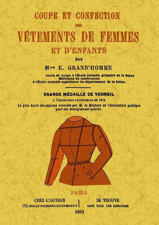 Coupe et confection des vetements de femmes et d'enfants, de Grand'homme, E. | portada del libro