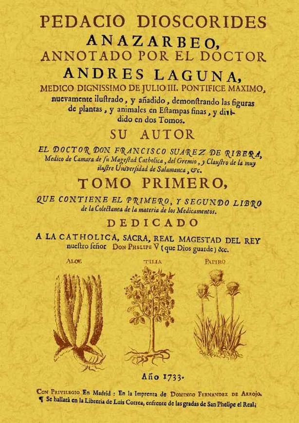 Pedacio Dioscorides Anazarbeo, annotado por el doctor Andres Laguna (tomo 1), de Suarez de Ribera | portada del libro